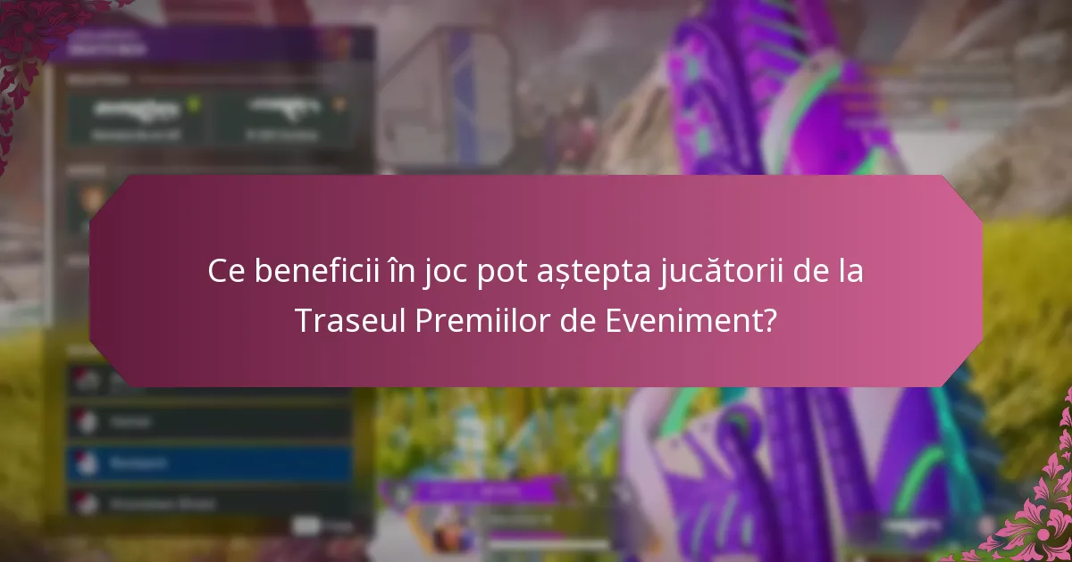 Care sunt avantajele participării la Traseul Premiilor de Eveniment?