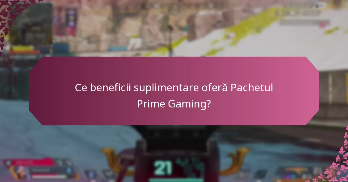 Ce exclusivități pentru membri sunt disponibile în Pachetul Prime Gaming?