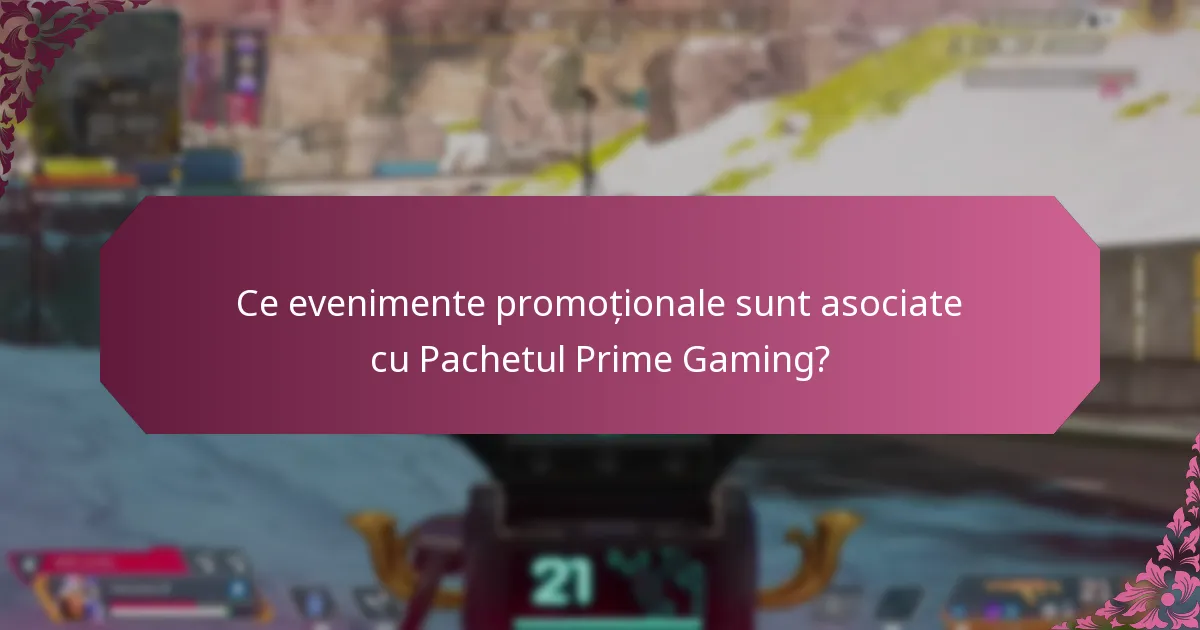 Ce parteneriate speciale îmbunătățesc Pachetul Prime Gaming?