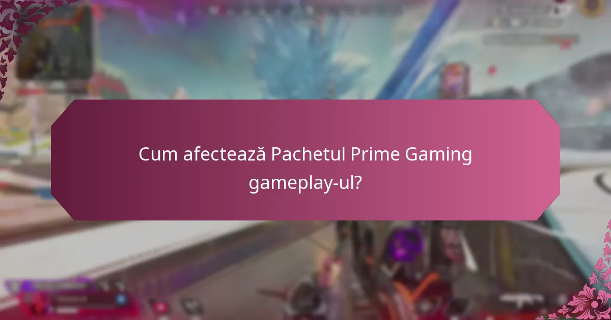 Cum să revendici și să activezi Pachetul Prime Gaming?