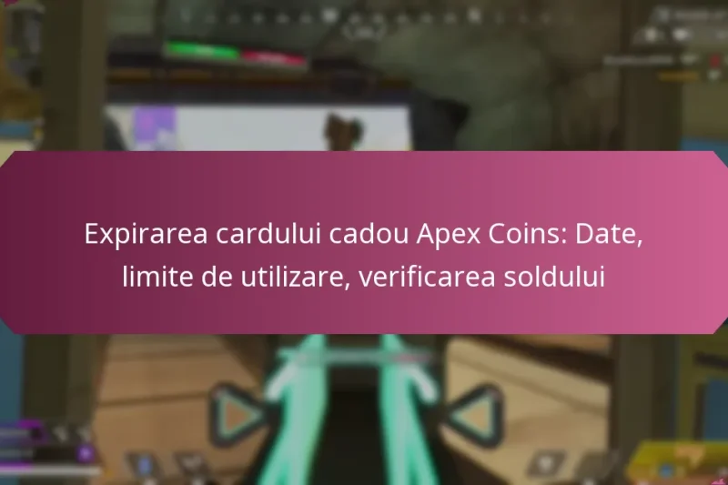 Expirarea cardului cadou Apex Coins: Date, limite de utilizare, verificarea soldului